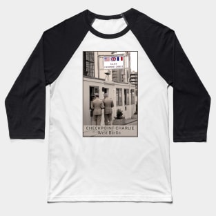 Checkpoint Charlie, Berlin Baseball T-Shirt